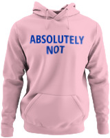 Φούτερ με κουκούλα - Absolutely Not - Color Thumbnail Pink