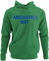 Φούτερ με κουκούλα - Absolutely Not - Color Thumbnail Kelly Green