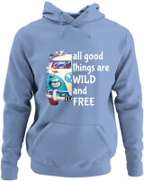 Φούτερ με κουκούλα - All Good Things Are Wild And Free - Color Thumbnail Blue Carolina
