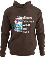 Φούτερ με κουκούλα - All Good Things Are Wild And Free - Color Thumbnail Καφέ