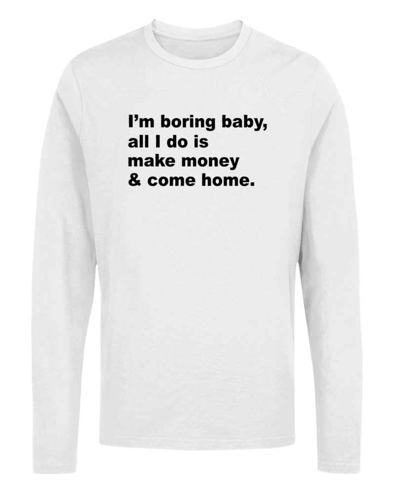 All I Do Is Make Money And Come Home - Image 0