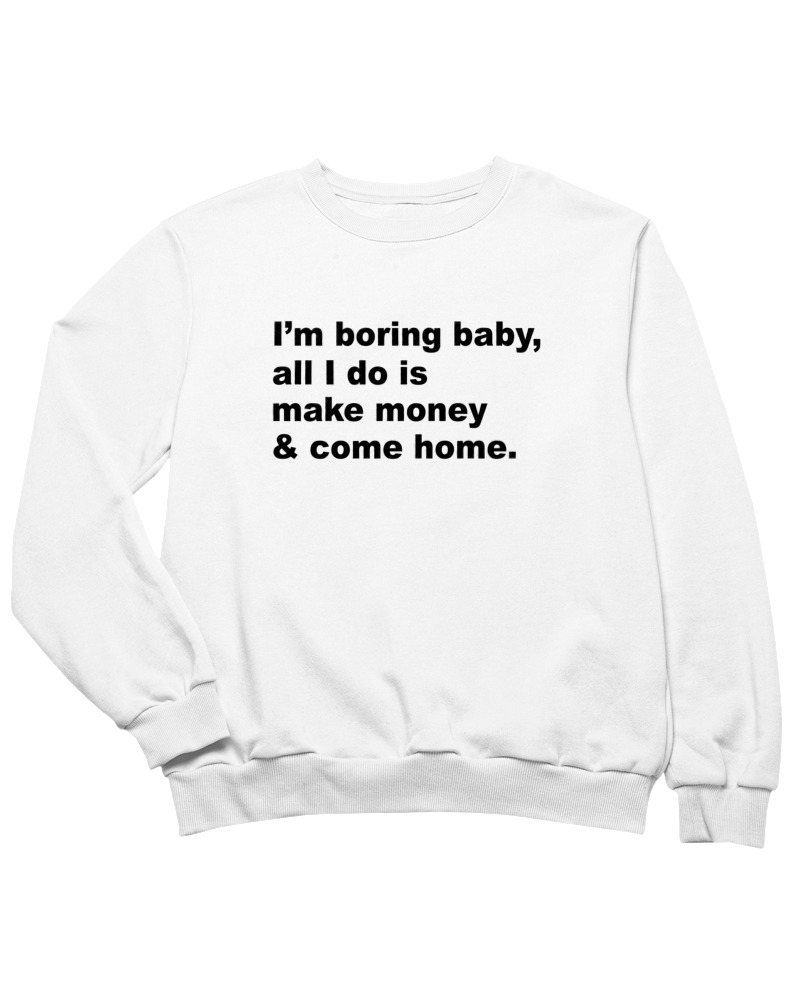 All I Do Is Make Money And Come Home - Image 0