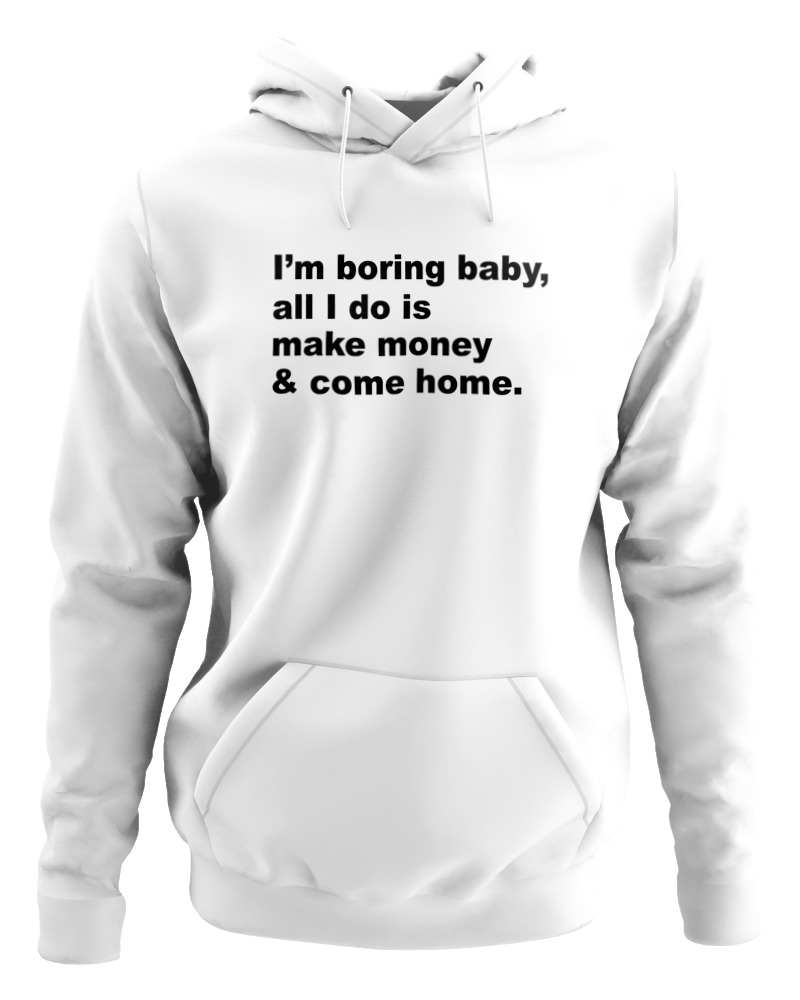 All I Do Is Make Money And Come Home - Image 0