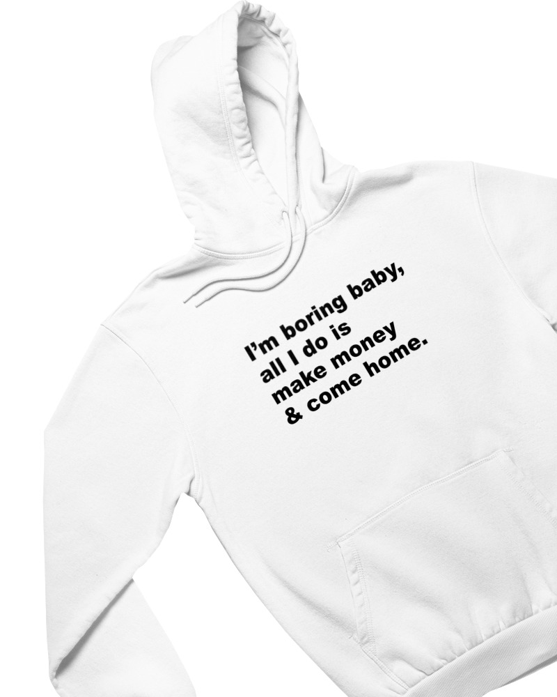 All I Do Is Make Money And Come Home - Image 1