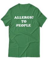 T-Shirt Unisex - Allergic To People - Color Thumbnail Πράσινο
