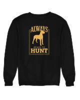 Φούτερ χωρίς κουκούλα Γυναικείο - Always Ready To Hunt - Color Thumbnail Μαύρο