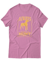 T-Shirt  Γυναικείο - Always Ready To Hunt - Color Thumbnail Ροζ