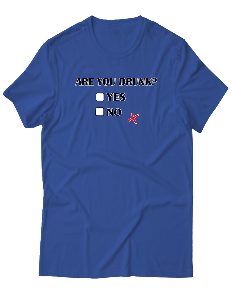 Are You Drunk - Image 0
