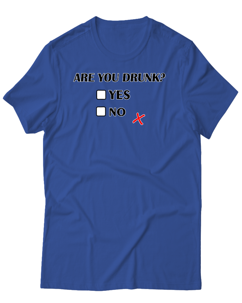 Are You Drunk