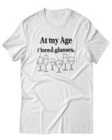 T-Shirt  Γυναικείο - At My Age I Need Glasses - Color Thumbnail Άσπρο