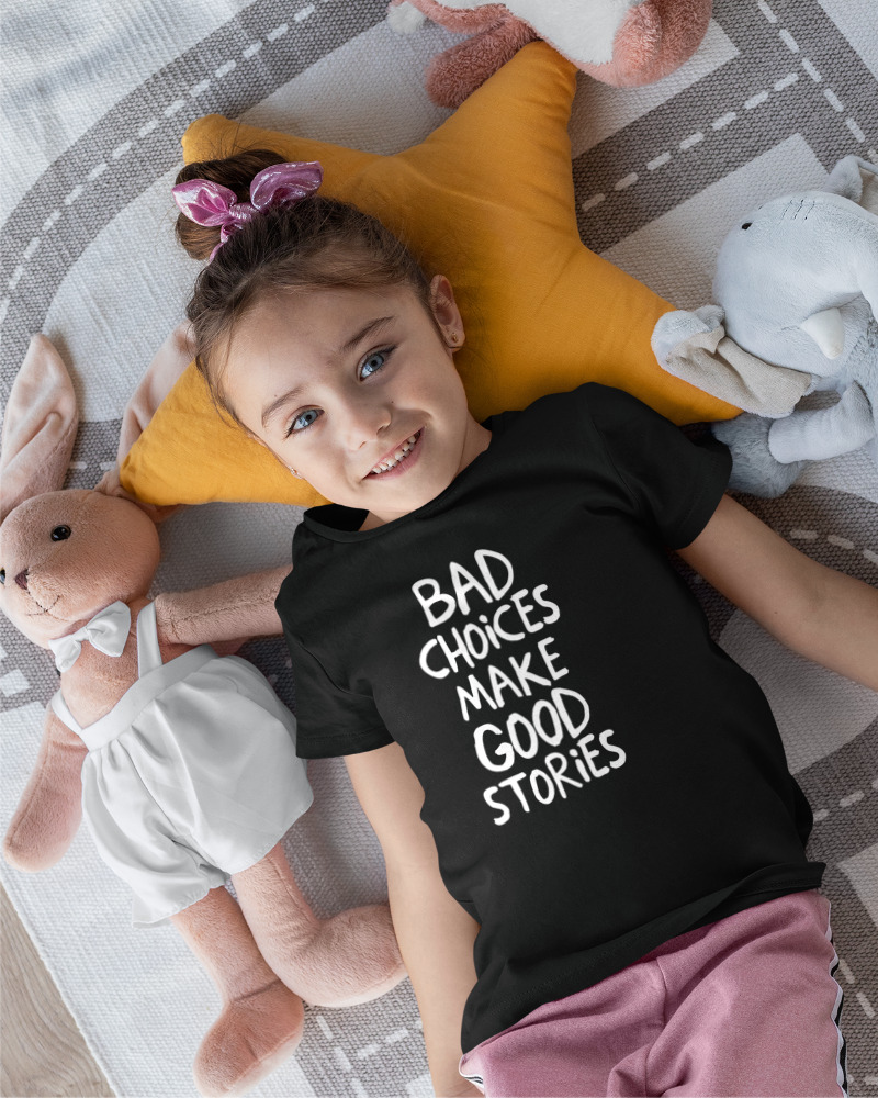 Bad Choises Make Good Stories - Image 1
