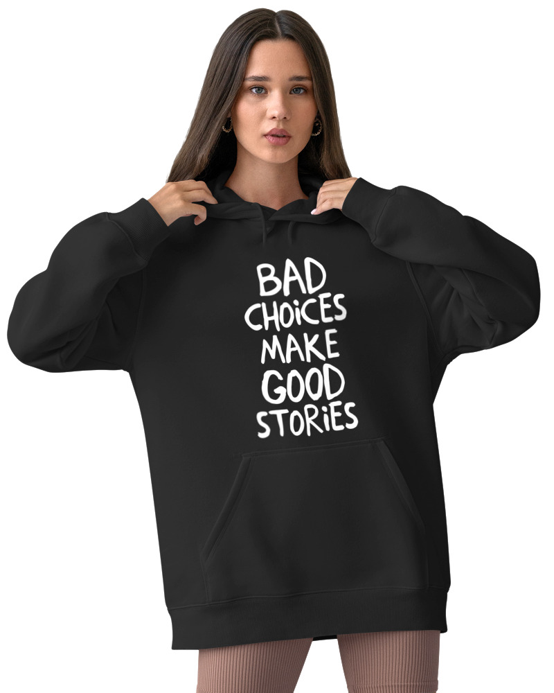 Bad Choises Make Good Stories - Image 2