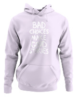 Φούτερ με κουκούλα Γυναικείο - Bad Choises Make Good Stories - Color Thumbnail Lilac