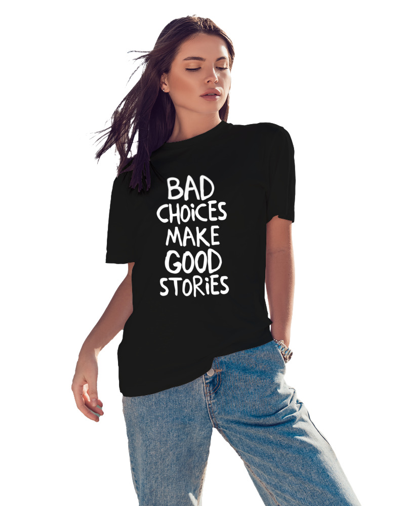 Bad Choises Make Good Stories - Image 2