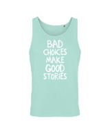 Αμάνικο Μπλουζάκι Αντρικό - Bad Choises Make Good Stories - Color Thumbnail Arctic Blue