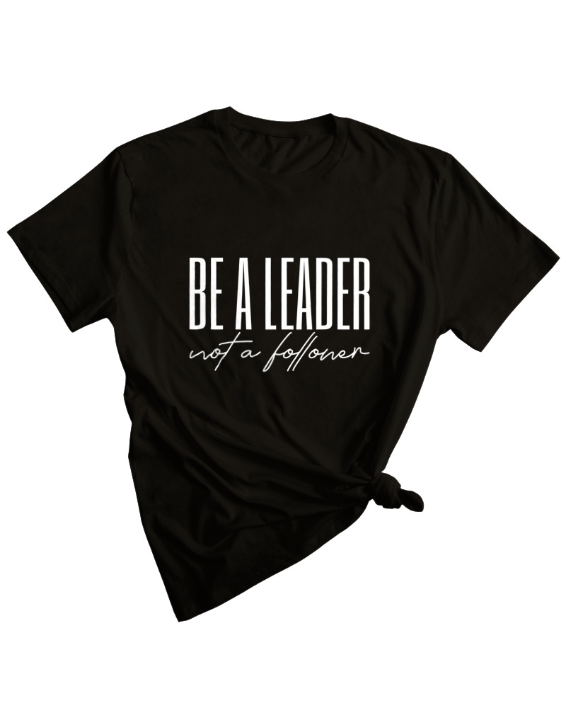 Be A Leader Not A Follower - Image 0