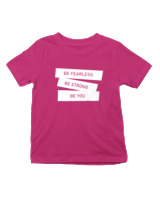 T-Shirt  Παιδικό - Be Fearless - Color Thumbnail Φουξια