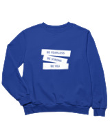 Φούτερ χωρίς κουκούλα Παιδικό - Be Fearless - Color Thumbnail Μπλε Ρουά