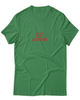 T-Shirt Unisex - Be Good Be Bad Just Be - Color Thumbnail Πράσινο