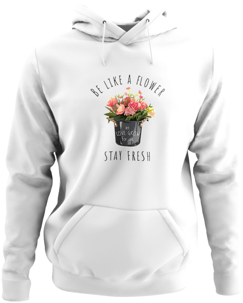 Be Like A Flower