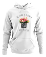 Φούτερ με κουκούλα - Be Like A Flower - Color Thumbnail ΄Ασπρο