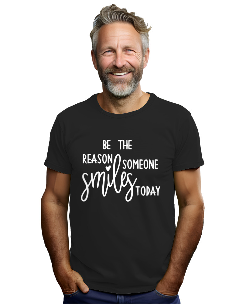 Be The Reason Someone Smiles Today - Image 2