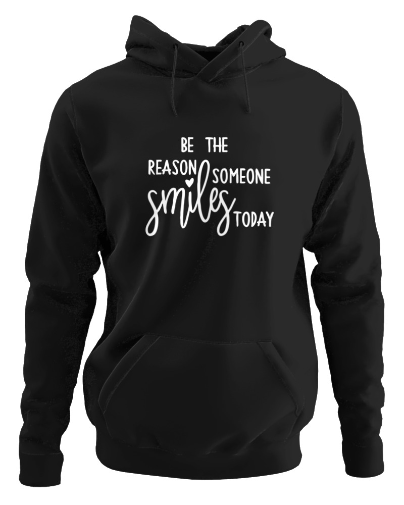 Be The Reason Someone Smiles Today - Image 0