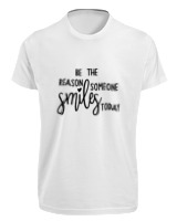 T-Shirt Fit Αντρικό - Be The Reason Someone Smiles Today - Color Thumbnail 'Ασπρο