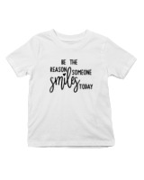 T-Shirt  Παιδικό - Be The Reason Someone Smiles Today - Color Thumbnail 'Ασπρο
