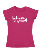 Κοριτσίστικο Κοντομανικο Παιδικό - Believe In Yourself - Color Thumbnail Φουξια