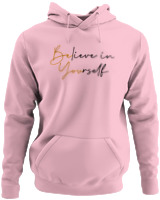 Φούτερ με κουκούλα - Believe In Yourself - Color Thumbnail Pink