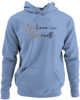 Φούτερ με κουκούλα - Believe In Yourself - Color Thumbnail Blue Carolina