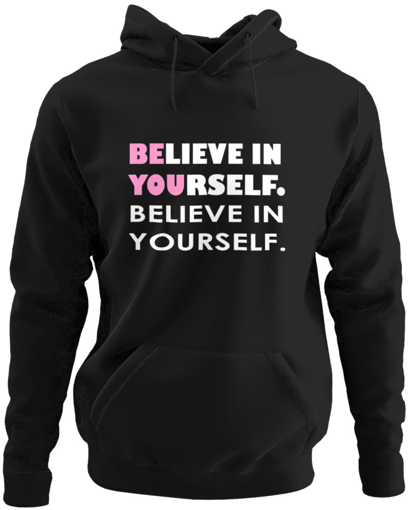 Believe In Yourself