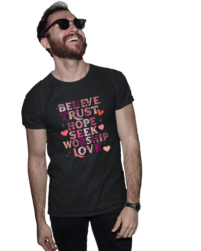 Believe Trust Hope Seek Worship Love - Image 1