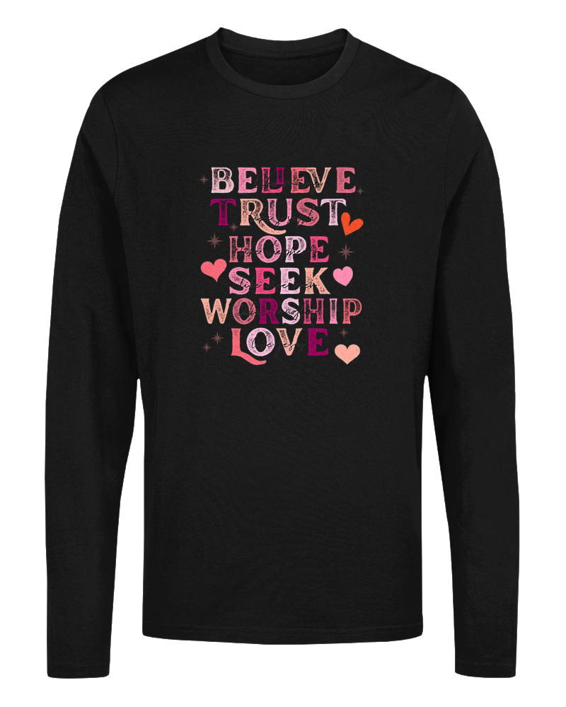 Believe Trust Hope Seek Worship Love - Image 0