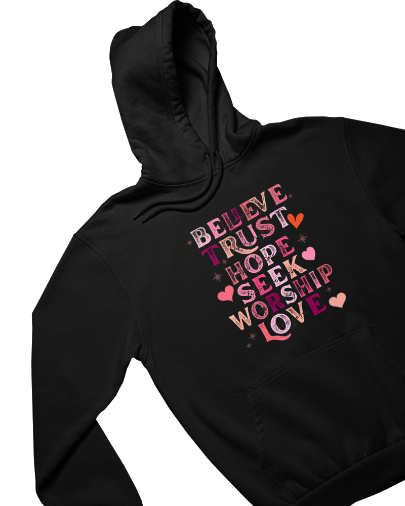 Believe Trust Hope Seek Worship Love - Image 1