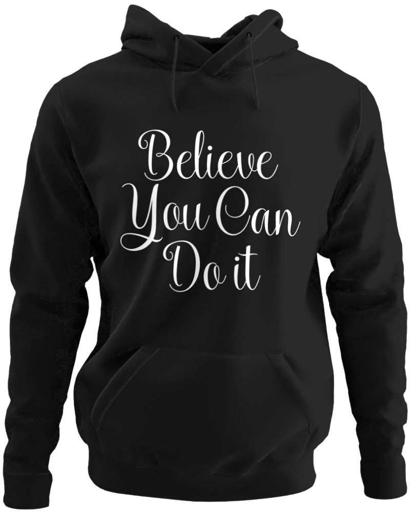 Believe You Can Do It