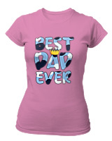 T-Shirt Στενή Γραμμή Γυναικείο - Best Dad Ever - Color Thumbnail Ροζ