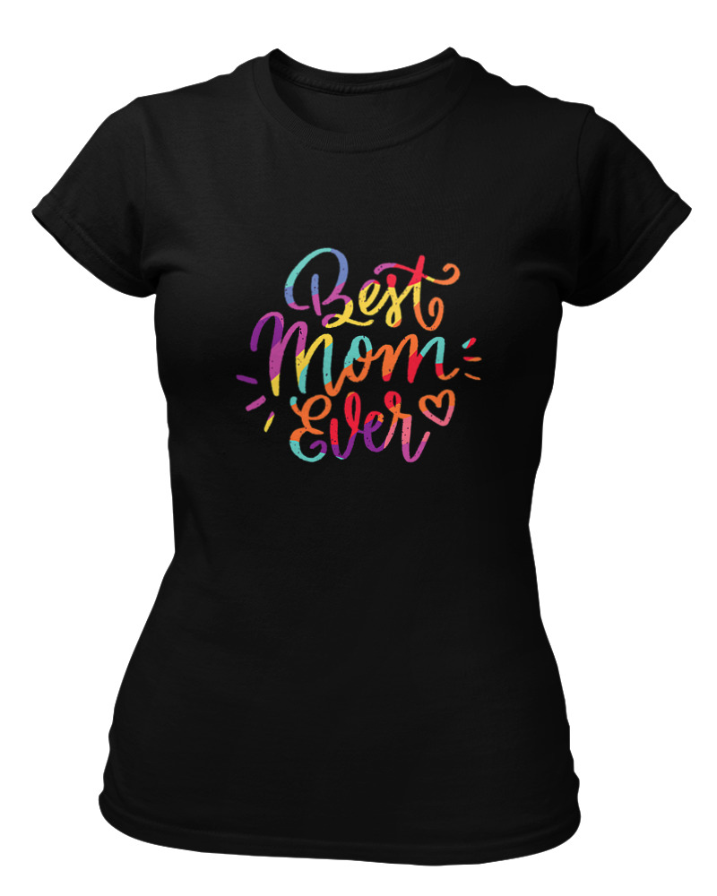 Best Mom Ever - Image 0