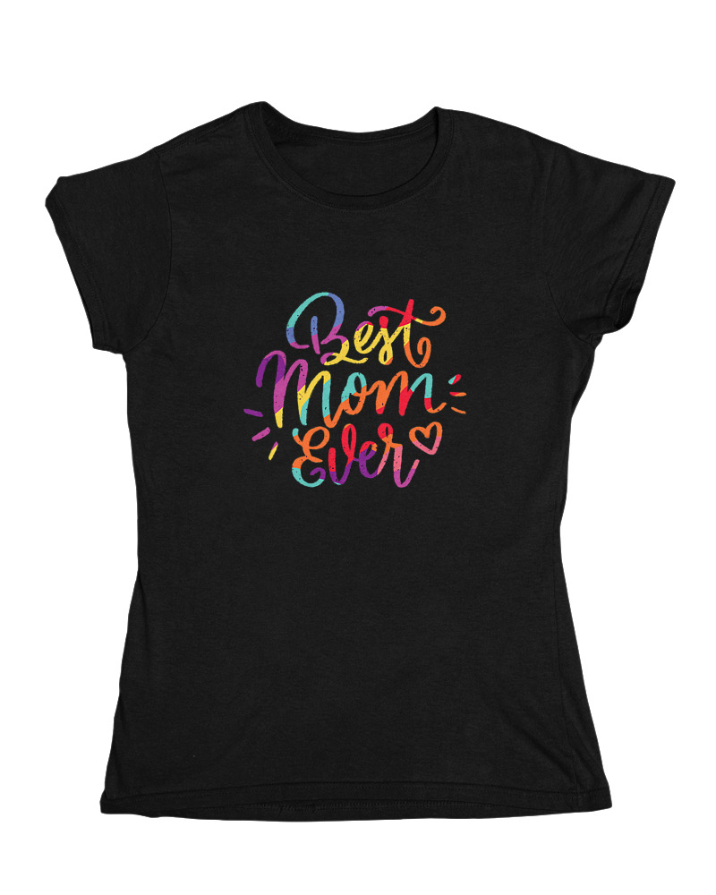 Best Mom Ever - Image 0