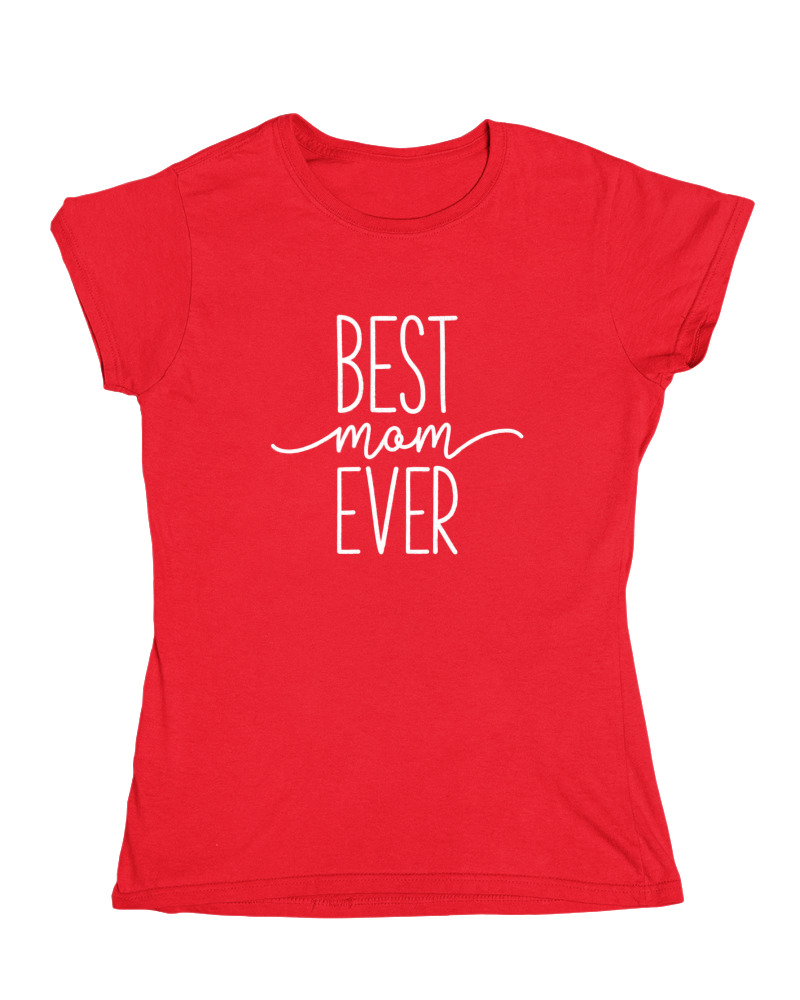 Best Mom Ever - Image 0
