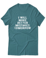 T-Shirt Αντρικό - Better Mistakes Tomorrow - Color Thumbnail Μπλε Πράσινο