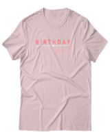 T-Shirt  Γυναικείο - Birthday Girl - Color Thumbnail Απαλό Ροζ