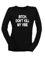 Μακρυμάνικο Μακό Γυναικείο - Bitch Dont Kill My Vibe - Color Thumbnail Μαύρο