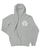 Ζακέτα Φούτερ με κουκούλα Αντρικό - Bitch Dont Kill My Vibe - Color Thumbnail Γκρι Μελανζέ