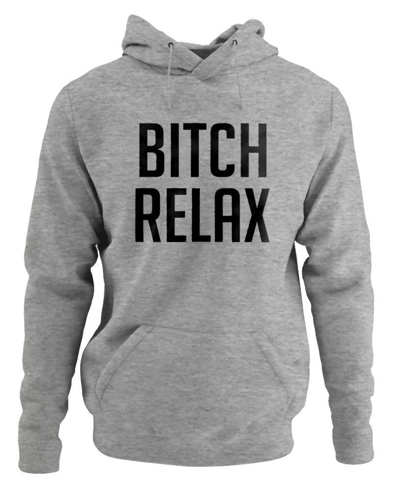 Bitch Relax - Image 0