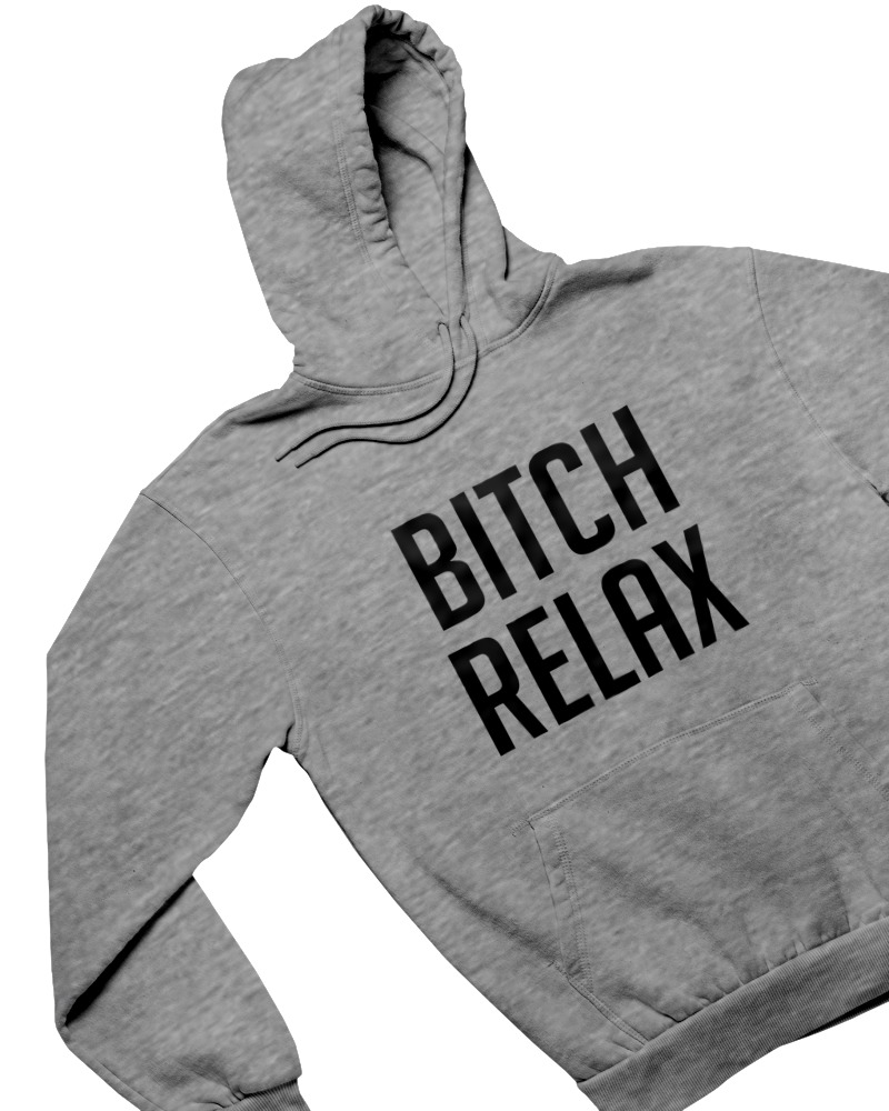 Bitch Relax - Image 1