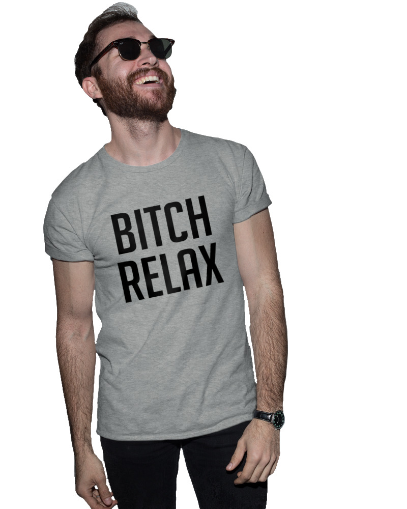 Bitch Relax - Image 1