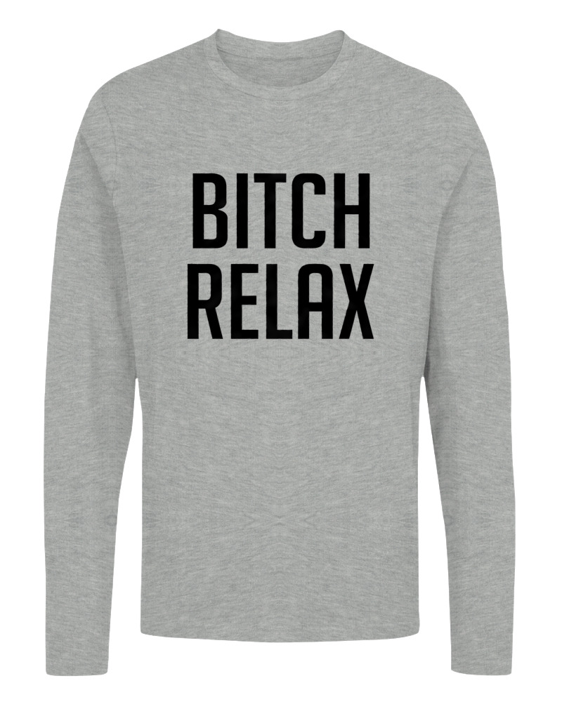 Bitch Relax - Image 0