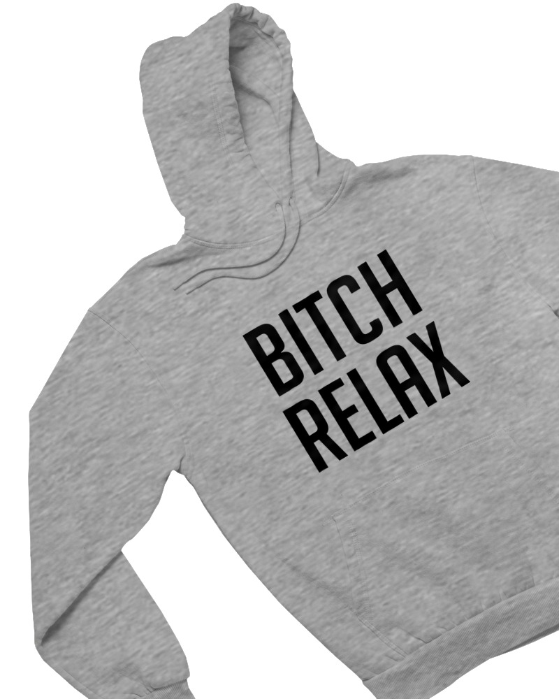 Bitch Relax - Image 1